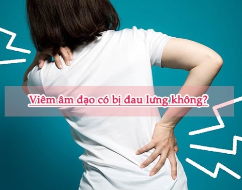 Viêm phụ khoa gây đau lưng